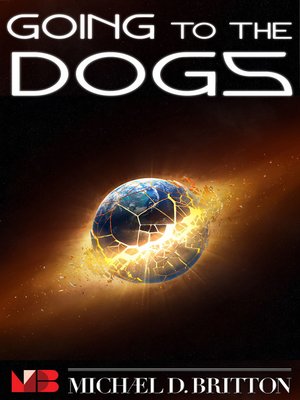 cover image of Going to the Dogs